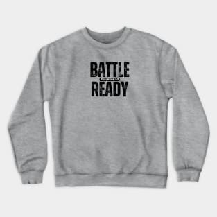 BATTLE READY Psalm 144:1-2 Crewneck Sweatshirt